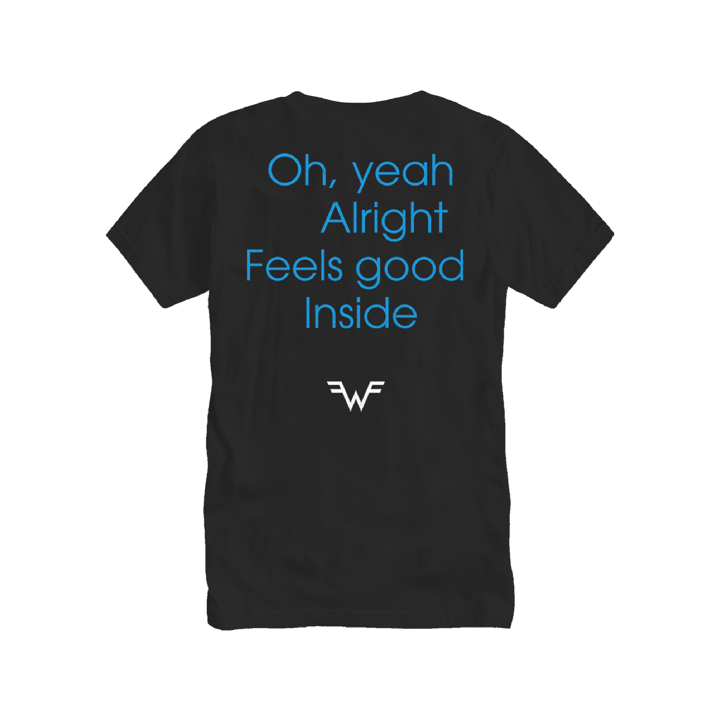 Black cotton t-shirt with blue text reading ’oh, yeah alright feels good inside’ and a white stylized logo below.