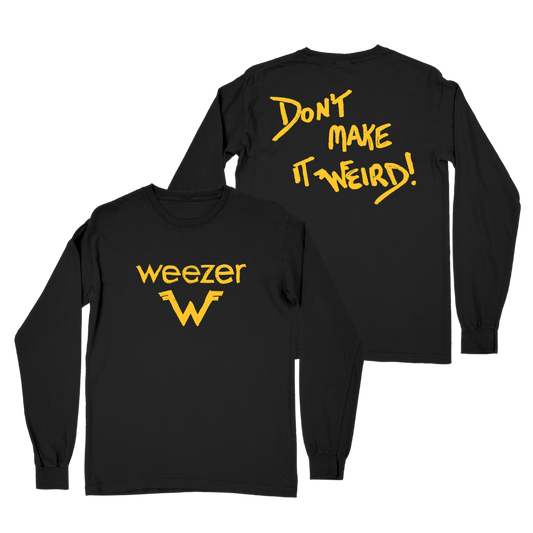 Black long sleeve tee featuring yellow weezer logo and dont make it weird text perfect for casual wear